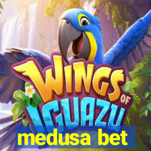 medusa bet